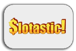 Review for Slotastic Casino