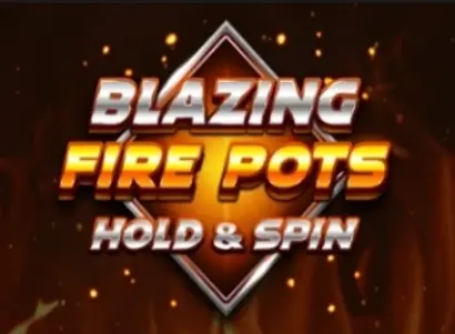 Blazing Fire Pots Hold and Spin