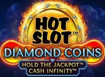 Hot Slot Diamond Coins Hold The Jackpot Cash Infinity