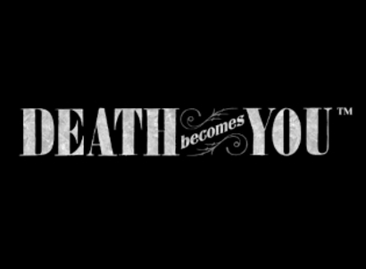 Death Becomes You