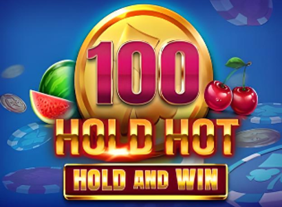 100 Hold Hot Hold and Win