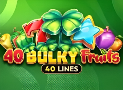 40 Bulky Fruits