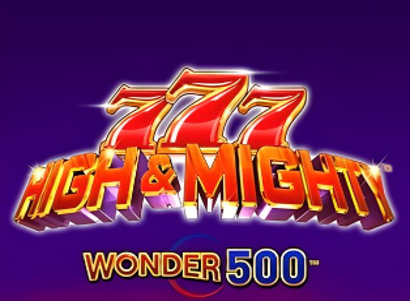 777 High and Mighty Wonder 500