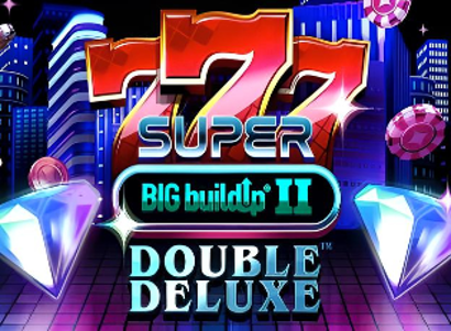 777 Super BIG BuildUp II Double Deluxe