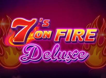 7s on Fire Deluxe