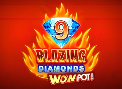 9 Blazing Diamonds WOWPOT