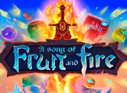 A Song of Fruits and Fire