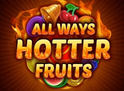 All Ways Hotter Fruits