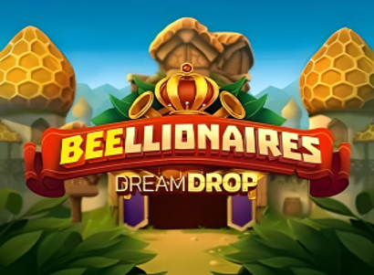 Beellionaires Dream Drop