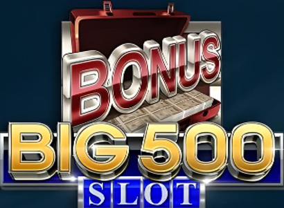 Big 500 Slot