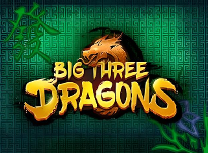 Big Three Dragons
