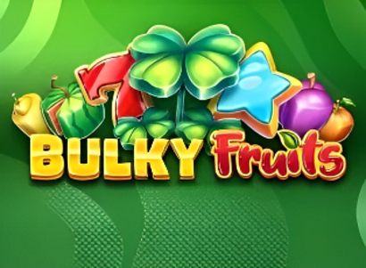 Bulky Fruits