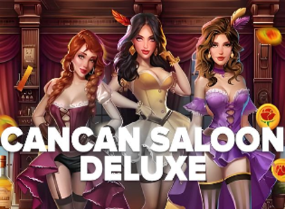Cancan Saloon Deluxe