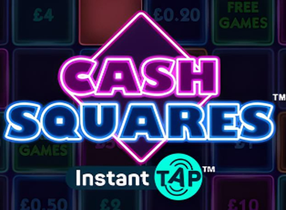 Cash Squares Instant Tap