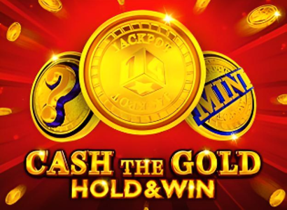 Cash The Gold Hold and Win