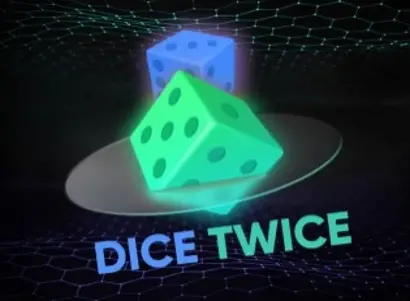 Dice Twice