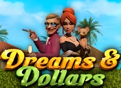 Dreams and Dollars