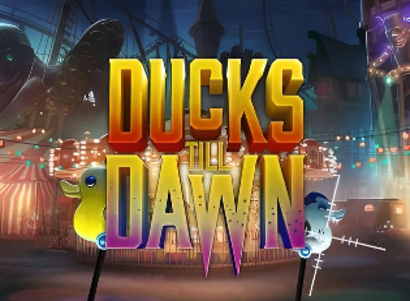 Ducks Till Dawn