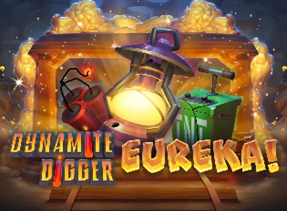 Dynamite Digger Eureka
