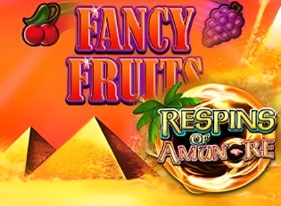 Fancy Fruits Respins of Amun Re