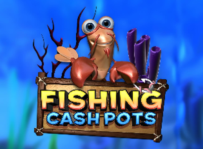 Fishing Cash Pots