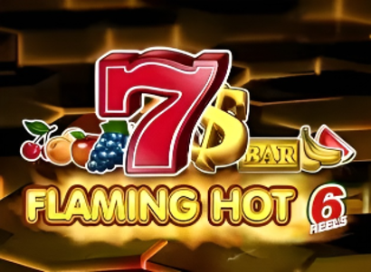 Flaming Hot 6 Reels