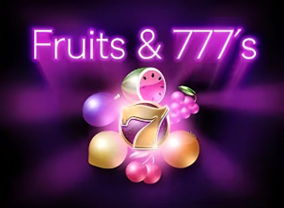 Fruits and 777s