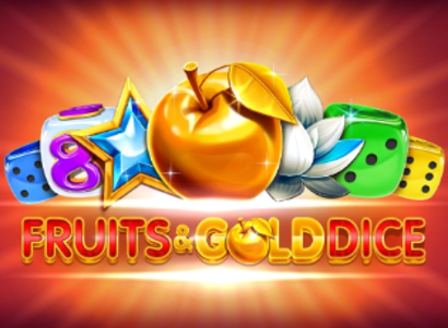 Fruits and Gold Dice