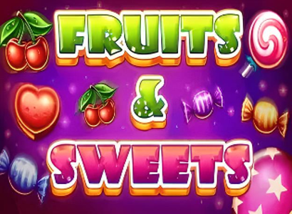 Fruits and Sweets