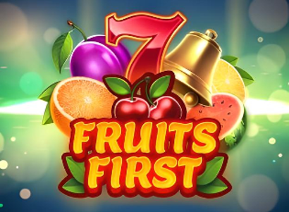 Fruits First