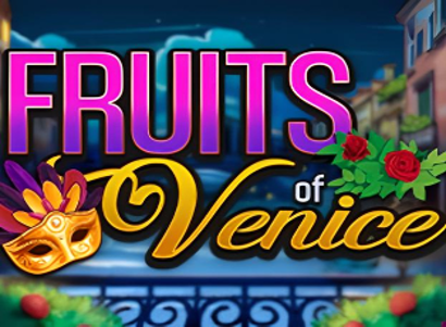 Fruits of Venice