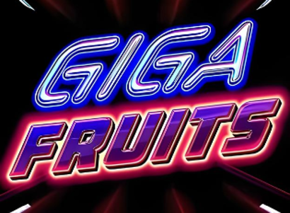 Giga Fruits