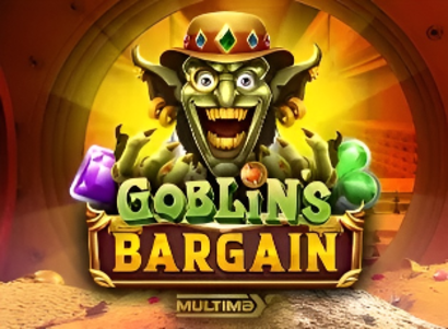Goblins Bargain MultiMax