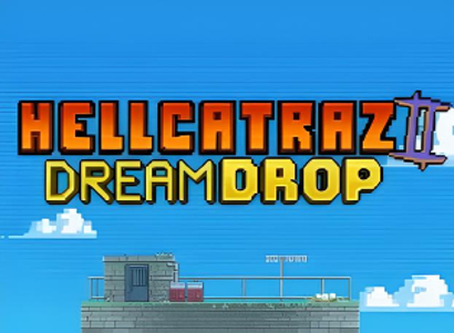 Hellcatraz 2 Dream Drop