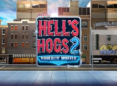 Hells Hogs 2 Squealin Wheels