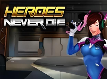 Heroes Never Die