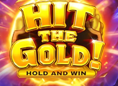Hit The Gold