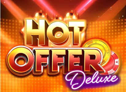 Hot Offer Deluxe