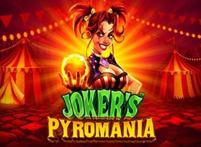 Jokers Pyromania