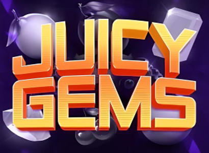 Juicy Gems