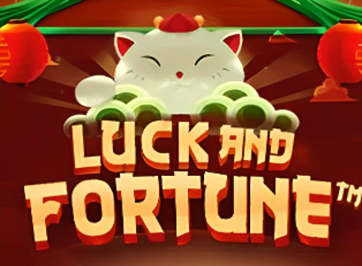 Luck and Fortune