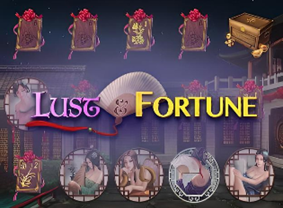 Lust and Fortune