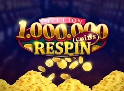 Million Coins Respin