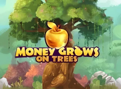 Money Grows on Trees