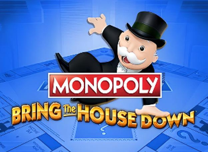Monopoly Bring The House Down
