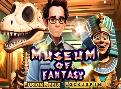 Museum of Fantasy Fusion Reels