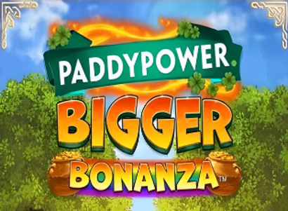 Paddy Power Bigger Bonanza