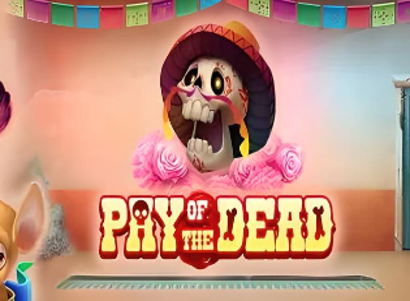Pay of The Dead