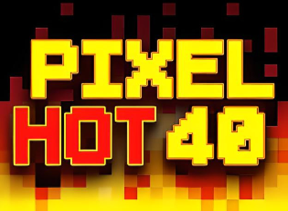 Pixel Hot 40