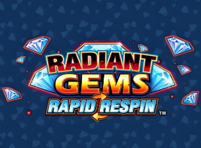 Radiant Gems Rapid Respin